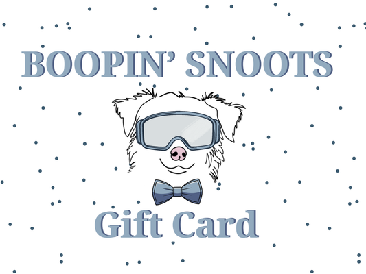 Boopin' Snoots Gift Card